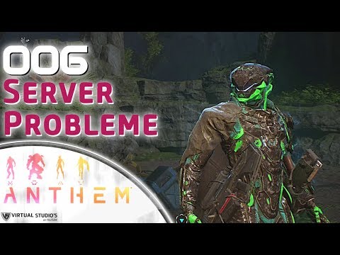 Server Probleme - Anthem #006 [XBox ONE X | Let´s Play | German]