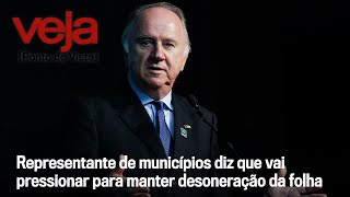 Paulo Ziulkoski é responsável pela articulação entre prefeitos e o governo federal | Ponto de Vista