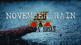 Guns N' Roses «November Rain»