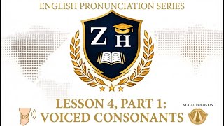 🎯 IPA Lesson 4, Part 1: Voiced Consonants | English Pronunciation News