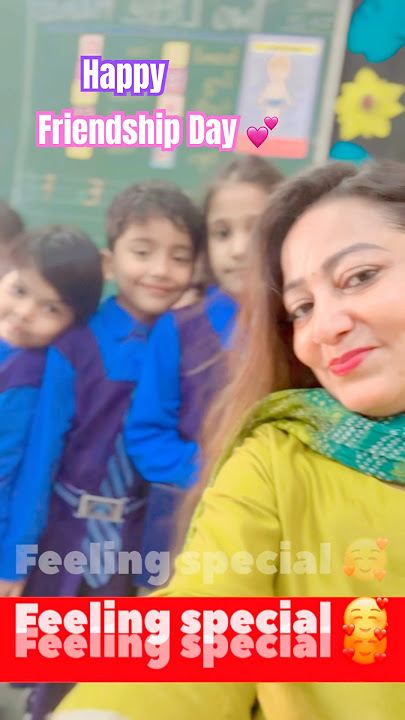 प्यार की कोई परिभाषा नहीं 🥰HAPPY FRIENDSHIP DAY #teacher #students #friends 💕#love #shorts #school
