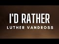 Luther Vandross - I