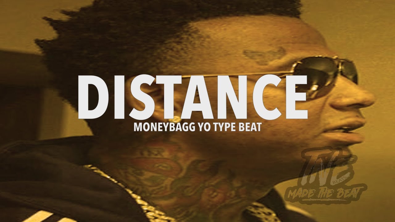 [FREE]🔥  MoneyBagg Yo Type Beat 2018 ''Distance'' (Prod By T&EBeats)