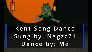 [MEME] Kent Song Dance