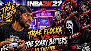 Hilarious Arguments! NBA 2K27! Trae Flocka Vs Scary Betters! #trending #news #nba2k27 #bokc
