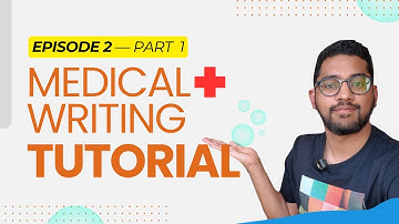 Advanced Medical Writing Tutorial: Diabetes | Episode 2, Part 1