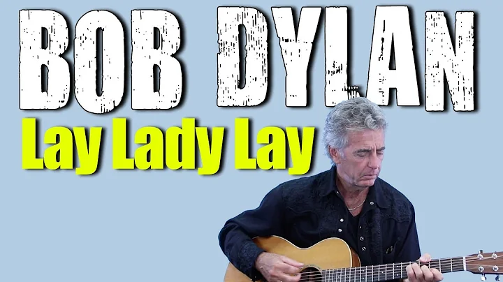 Spela Lay Lady Lay på akustisk gitarr - Bob Dylan gitarrlektion