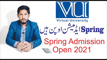 Spring Admission Open in Virtual University Of Pakistan | VU Admission Open 2021