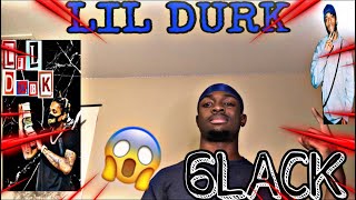 STAY DOWN~LIL DURK FT 6LACK X YOUNG THUG REACTION‼️