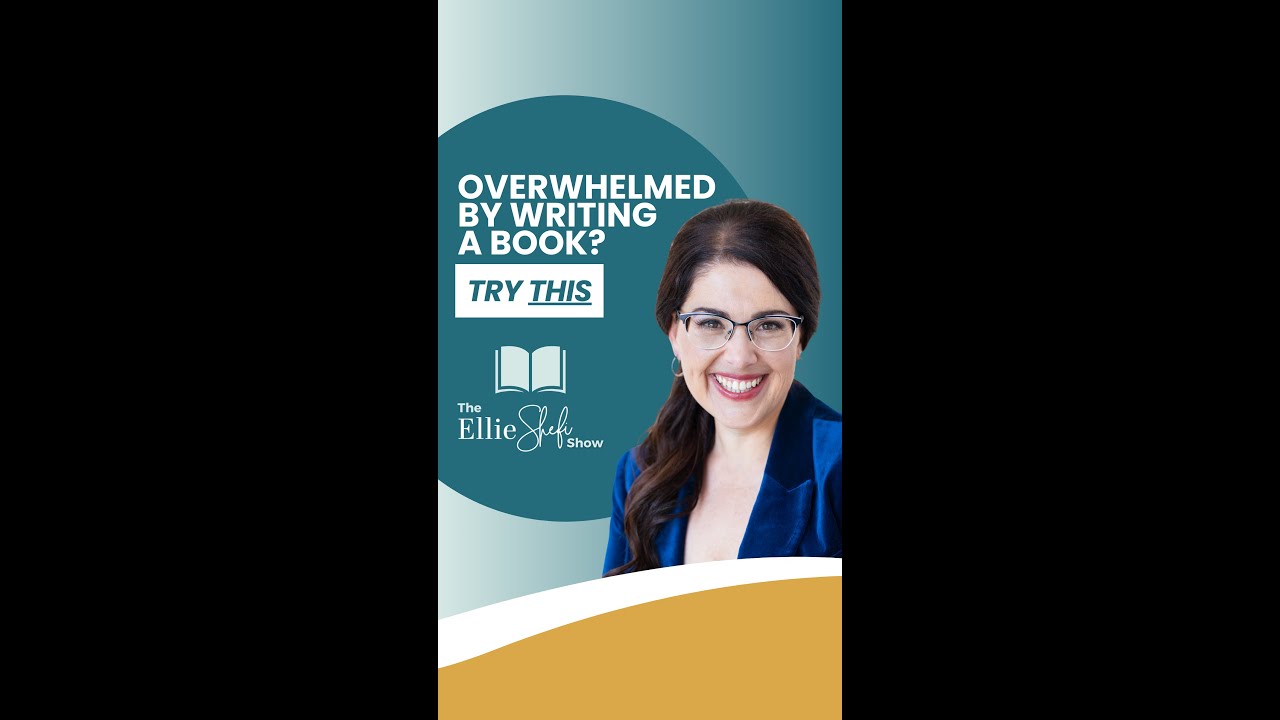 Overwhelmed by writing a book? Try This 