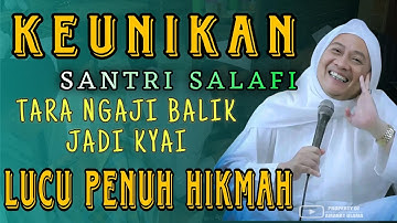 Kaistimewaan santri salafi anu pohara jasa || Abuya Uci Cilongok