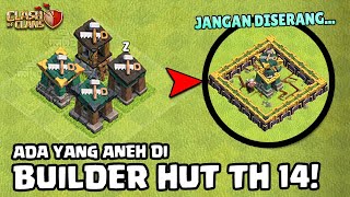 BUILDER HUT TH14 CoC JANGAN DIHANCURKAN!