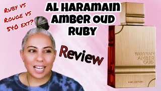 Al Haramain Amber Oud Ruby REVIEW | BR540 Extrait BUT STRONGER | Ruby vs Rouge | Glam Finds |