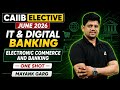 CAIIB Elective June 2026 | IT & Digital Banking | Electronic Commerce and Banking