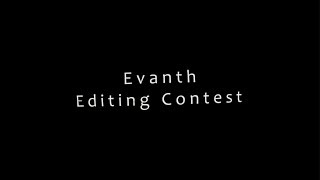 【CLOSE】 Evanth Editing Contest #E2MEC