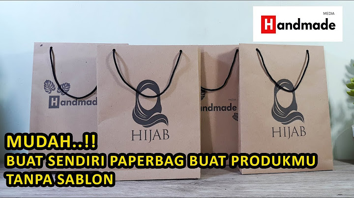 22 Cara Membuat Paper Bag untuk Murah dan Simpel