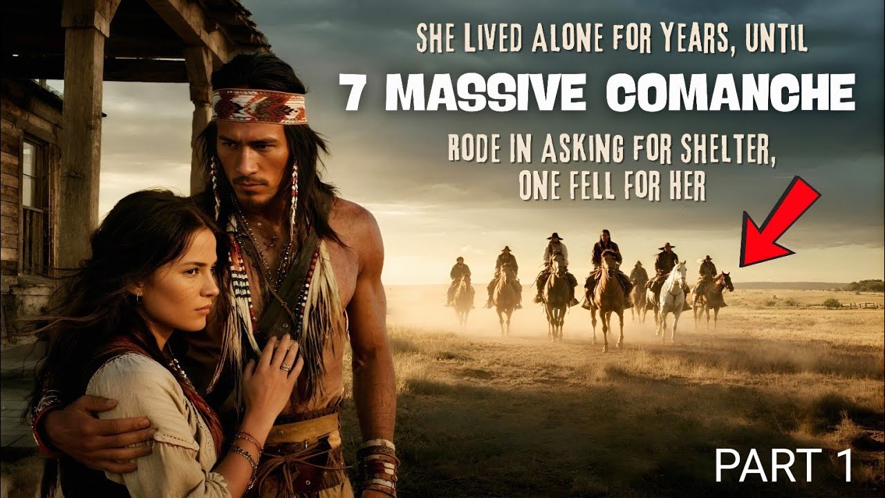 PART 1 | She Lived Alone for Years, Until 7 Comanche Rode In Asking for Shelter, One Fell For Her