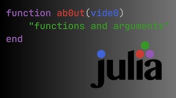 Julia - Functions & Arguments