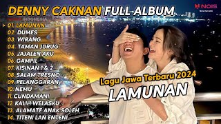 DENNY CAKNAN FULL ALBUM TERBARU 2024 LAMUNAN | LAGU JAWA TERBARU 2024