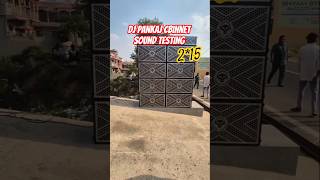 dj pankaj cbinnet sound testing 2*15 8pis sound testing #dj #bass #viralreel #djpankajputki