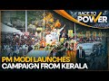 Race To Power LIVE | PM Modi launches election campaign from Kerala | WION