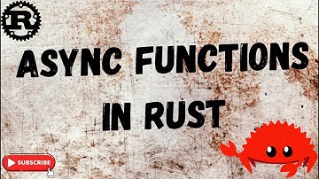 Async Functions | Async Await | Async Programming Basics | Rust