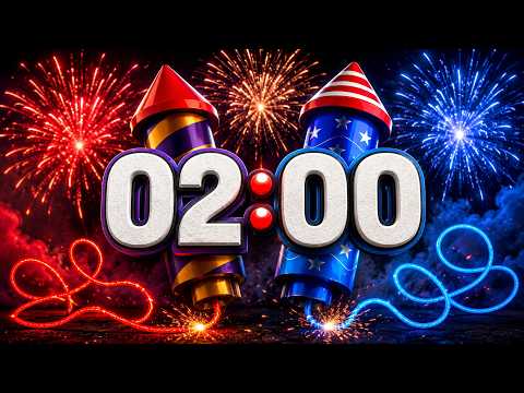 2 Minute Timer FIREWORKS 🎆
