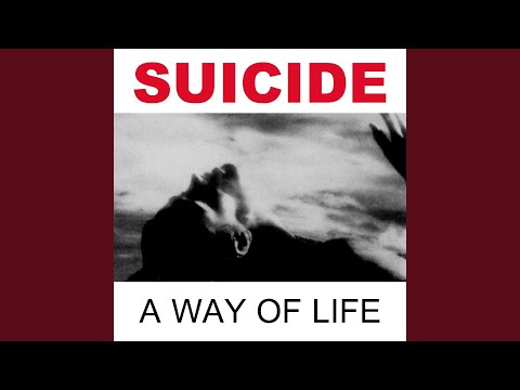 Suicide: A Way Of Life (35th Anniversary Edition) Vinyl & CD Suicide: A Way Of Life (35th Anniversary Edition) Vinyl & CD