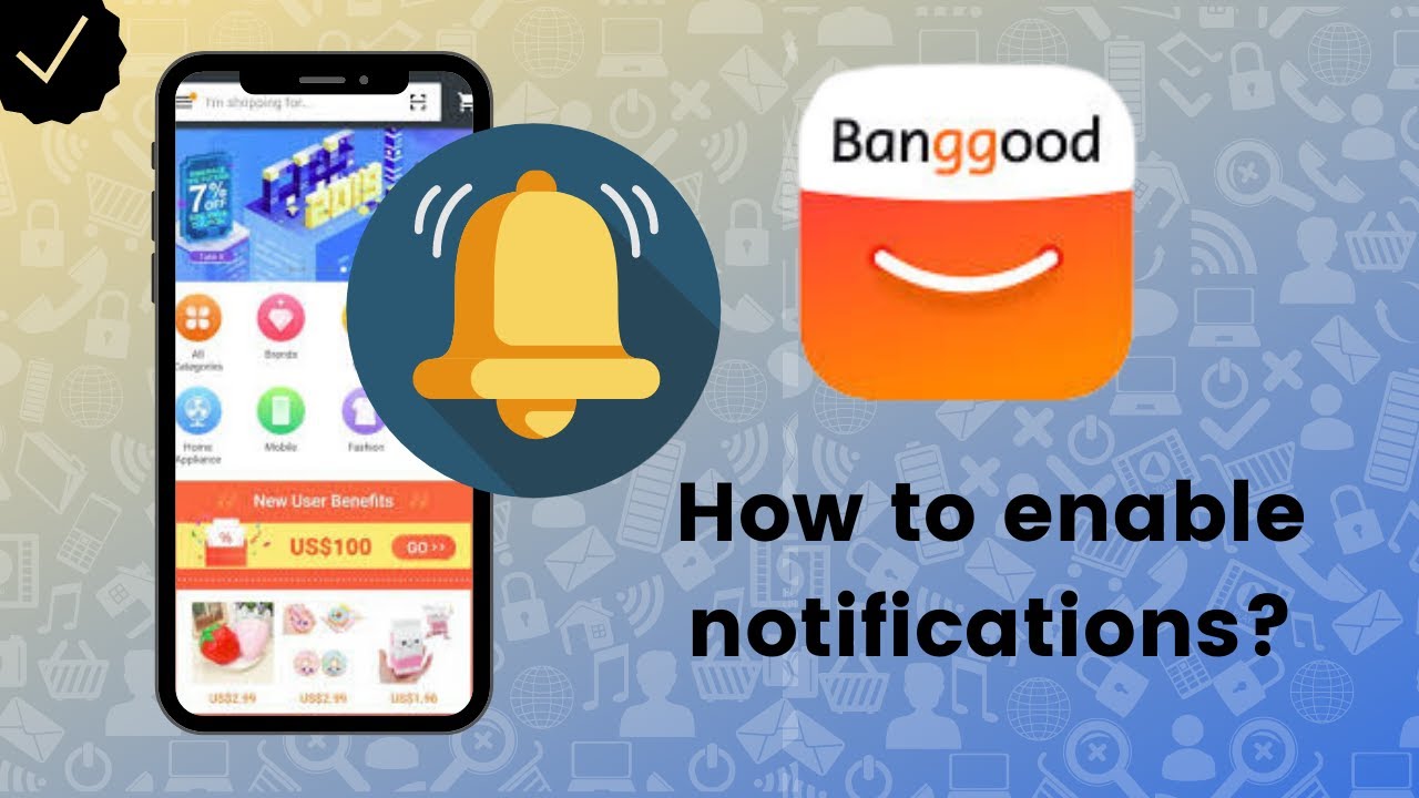 How to enable notifications on Banggood?