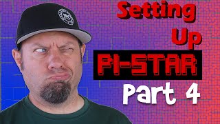 Famous Pi-Star Complete Tutorial Setup and Programming, Part 4 | DMR YSF DSTAR Pi-Star Setup Profile