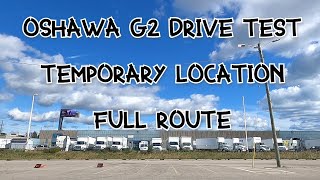 Oshawa G2 Drive Test Exam | Temporary Location | Full Route