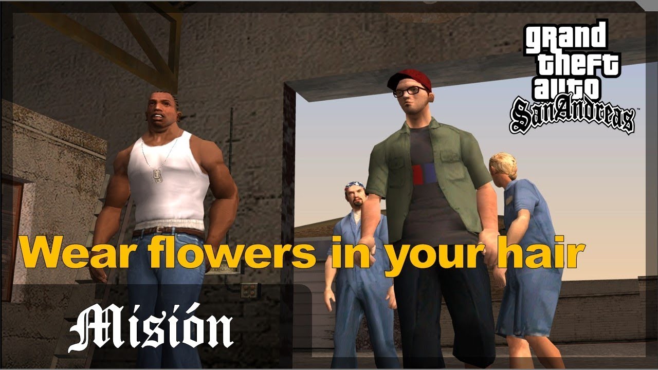GTA San andreas misión38 (Wear flowers in your hair) [PC] YouTube