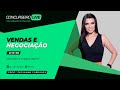 Vendas e Negociação - Prof. Giovanna Carranza - Live 8