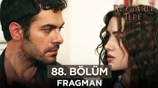 Rüzgarlı Tepe 88 Bölüm Fragmanı 1 Mayıs Çarşamba 