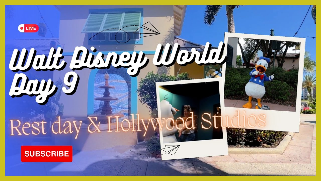 WALT DISNEY WORLD DAY 9 | Rest day & meeting Olaf in Hollywood Studios | Magical Vacation Guide