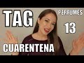 #TAG CUARENTENA PERFUMES Nominación Bebota Perfumistica 2020