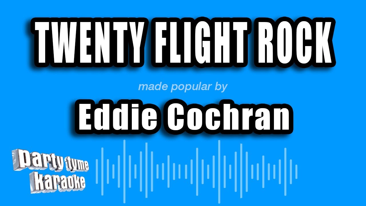 新品未開封ミスター Mr. ・Twenty Flight Rock　・やりいっ！ Eddie Cochran - Twenty Flight Rock (Karaoke Version) - YouTube