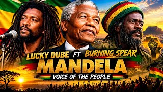 ( Mandela, Voice Of The People ) Lucky Dube Ft Burning Spear - Official Release Reggae Music 
