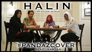 Lagu Banjar - Halin (Cover) Pandaz Feat Alint Markani,Yuli Arzeta,Fariha