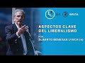 Alberto Benegas Lynch (h): 'Aspectos clave del liberalismo'.