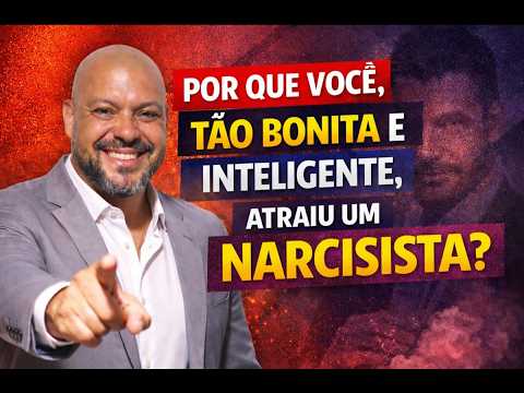 Are you beautiful and intelligent because you attract NARCISSISTS?
