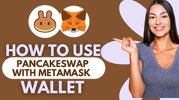 How to use PancakeSwap with Metamask Wallet | Easy Steps