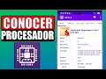 🟢Que procesador tiene mi celular (Solucion)