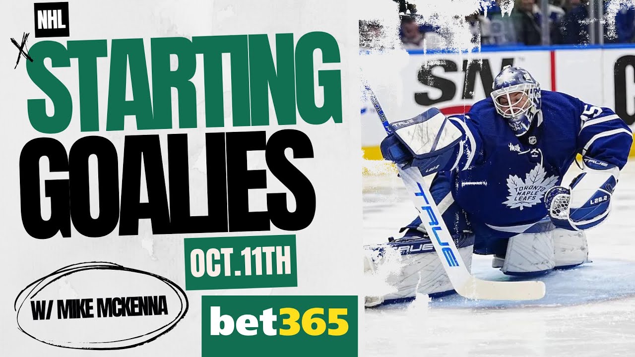 NHL Starting Goalies - Oct. 11 - w/Mike McKenna