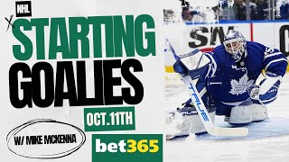 NHL Starting Goalies - Oct. 11 - w/Mike McKenna