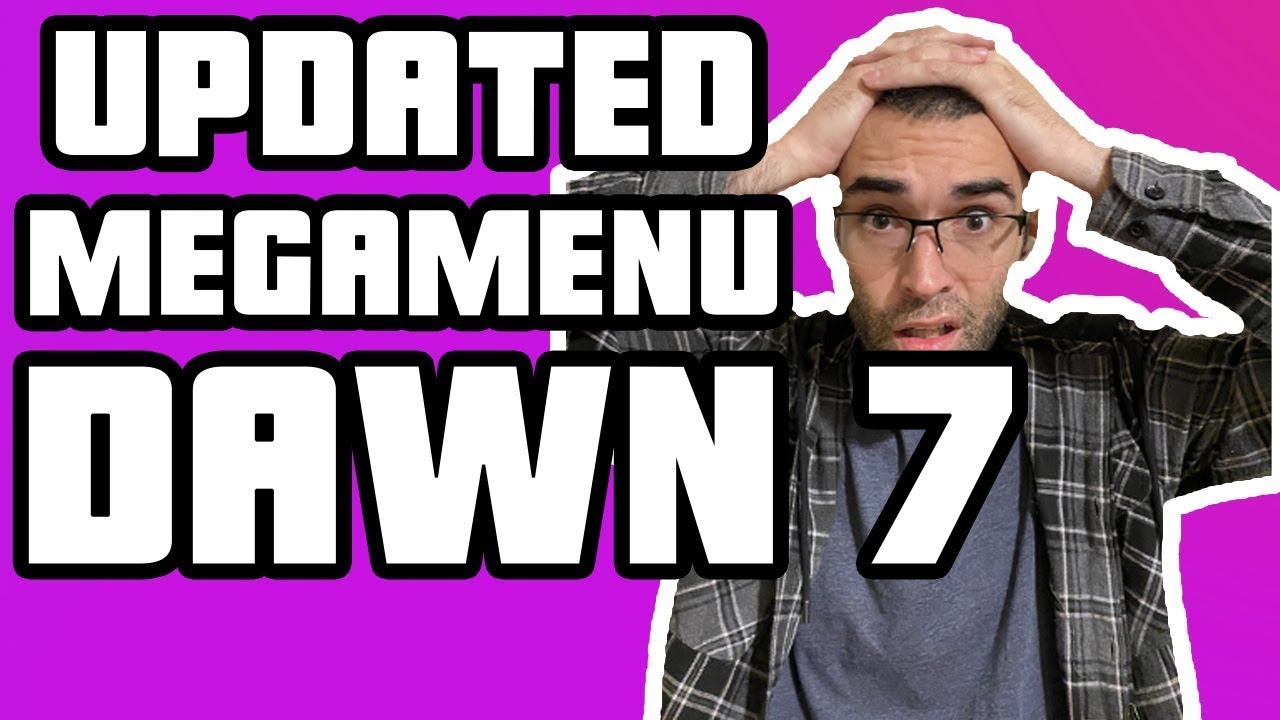 HOW TO SET UP DAWN 7 THEME MEGA MENU IN SHOPIFY FREE | TUTORIAL 2022 ...