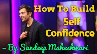 Hindi] how to build self confidence ...