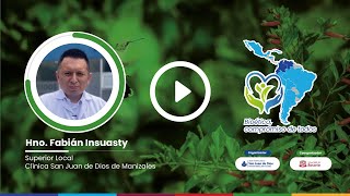 Hno. Fabián Insuasty - Superior Local - Clínica San Juan de Dios de Manizales.