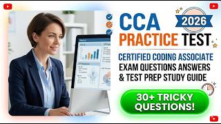 Pass the 2026 CCA Exam Fast: Certified Coding Associate Practice Test & Study Guide