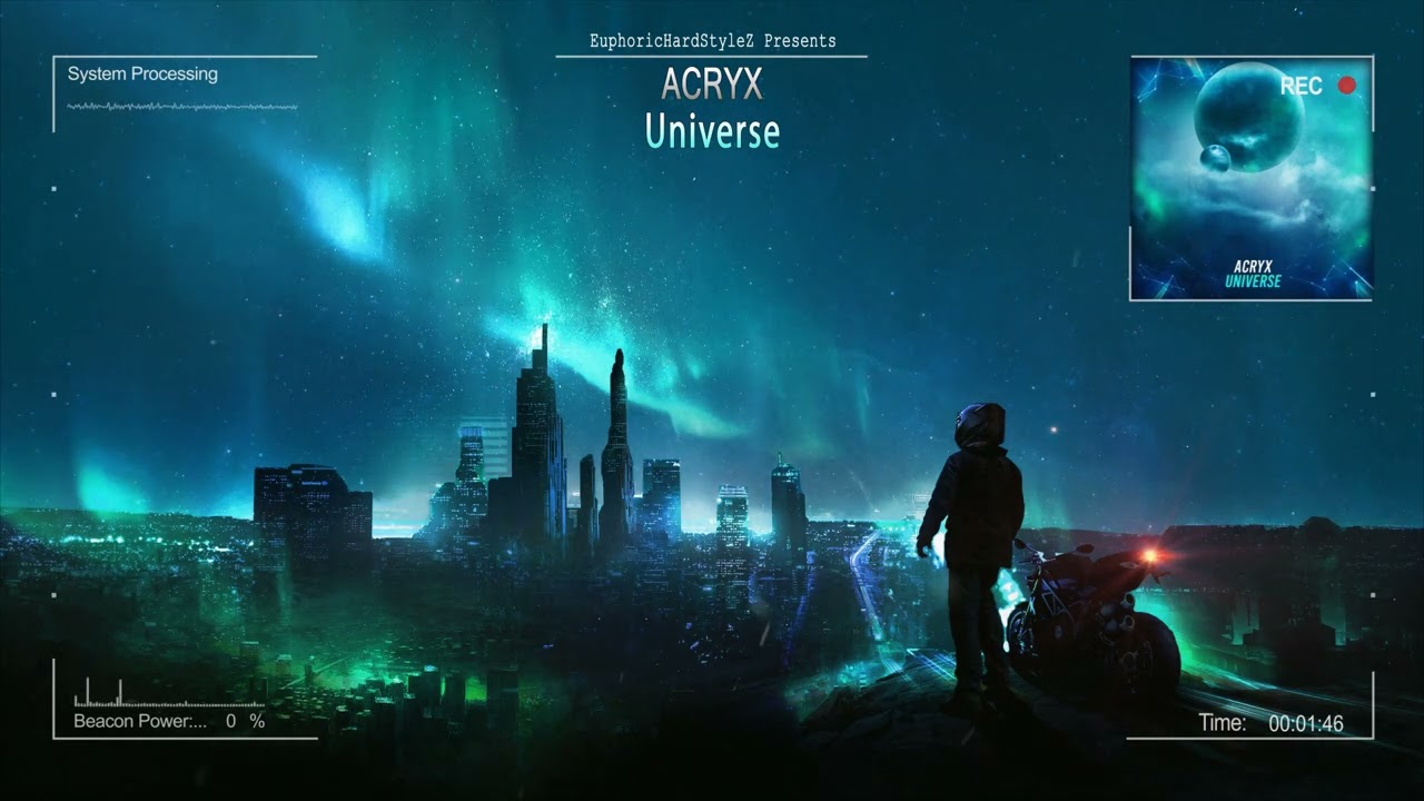 Acryx - Universe [HQ Edit] - YouTube